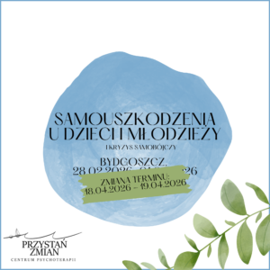 Szkolenie: Samouszkodzenia u dzieci i młodzieży. Procedury poznawczo-behawioralne